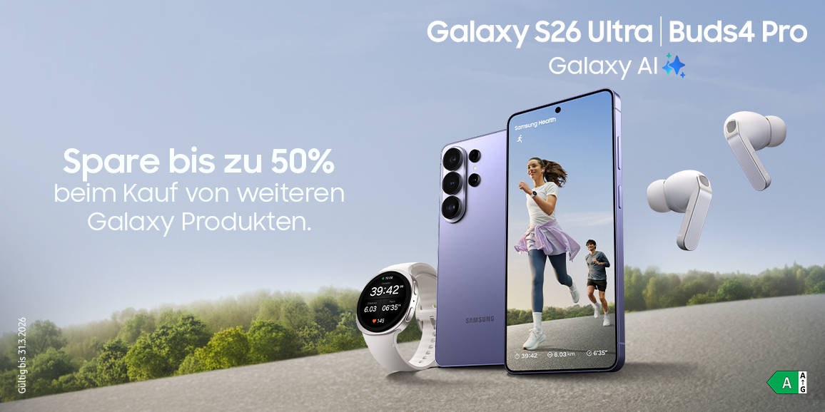 & Die neue Galaxy S26 Series ist da: Spare bis zu 50% beim Kauf von weiteren Galaxy-Produkten